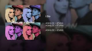 ASHLEE + EVAN I Do