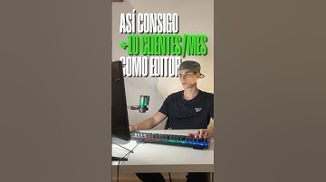 CONSEGUIR CLIENTES COMO EDITOR #editordevideo