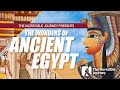 The wonders of ancient egypt