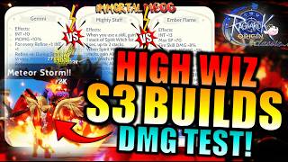 HIGH WIZ S3 BUILDS DMG COMPARISON!! - RAGNAROK ORIGIN CLASSIC HIGH WIZ S3 BUILDS DMG COMPARISON!! - RAGNAROK ORIGIN CLASSIC