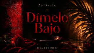 Dímelo Bajo | Intimate Spanish Urban Pop