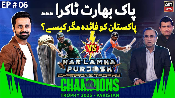 Champions Trophy 2025’s Special | Har Lamha Purjosh | Waseem Badami | EP -06 | 22nd Feb 2025