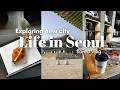Life in seoul  exploring seoul city selfcare day cafe hopping easy home cooking manga library