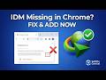 How to add IDM extension in Google Chrome | 4 simple and proven ways to add IDM extension to chrome