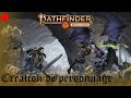 Pathfinder 2e campagne lge des cendres ep 00  la cration des personnages