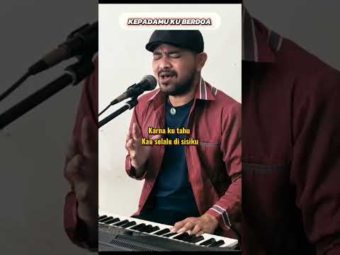 KepadaMu ku berdoa