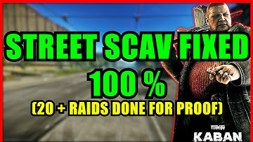 STREETS OF TARKOV SCAV FIXED 100 % (DID TEST TO PROVE TOO)