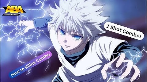 Hot to do Killua 1 Shot Combo (ABA)