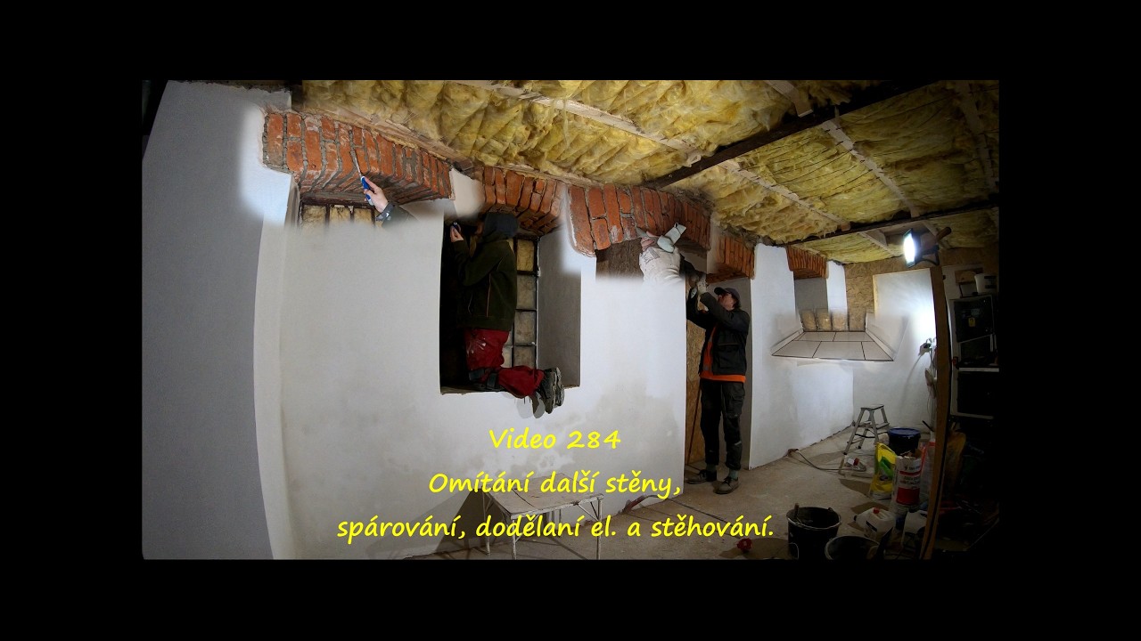 Video 284 Omítání další stěny, spárování, dodělaní el. a stěhování.