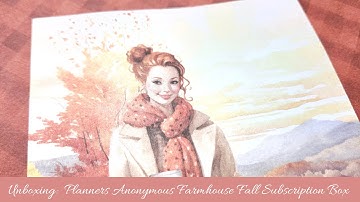 Unboxing:  Planners Anonymous Farmhouse Fall Subscription Box