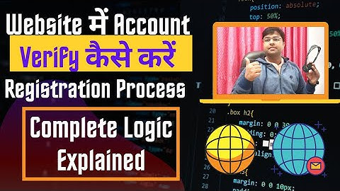 Verifying  Email while Registration | Complete Login Explained | Smart Contact Manager #36