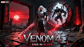 Venom 4 King In Black 2026 First Trailer Tom Hardy, Tom Holland Concept Trailer 4Khd