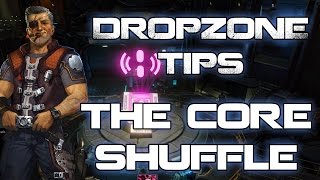 DropZone Tips - The Core Shuffle