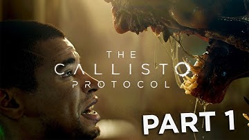 BEST HORROR GAME OF THE YEAR | Callisto Protocol Part 1