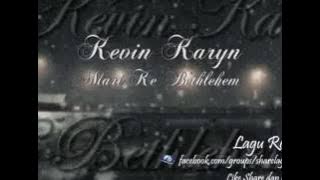 Mari Ke Bethlehem - Kevin Karyn