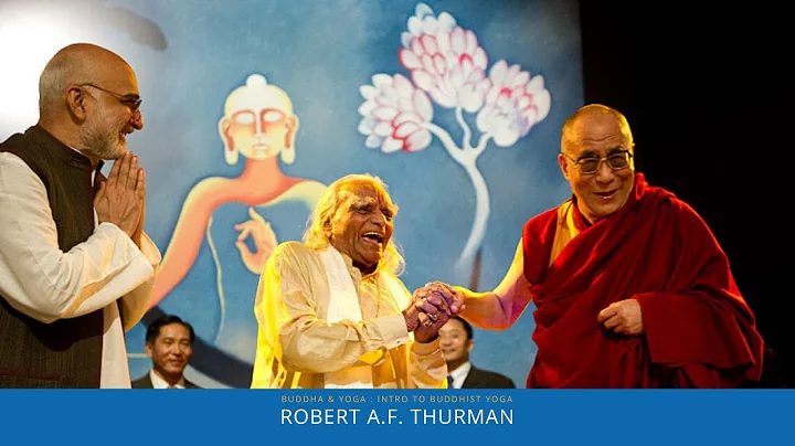 Buddha and Yoga : An Introduction to Buddhist Yoga Thurman, Richard Freeman, and John Campbell