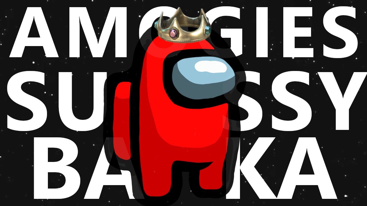 sauce (wastaken) on Game Jolt: #AmongUsFriday amogus susi baka