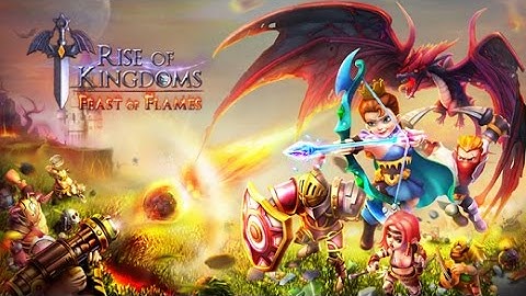 [HD] Rise of Kingdoms Gameplay (IOS/Android) | ProAPK