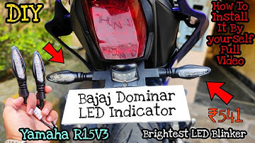LED Indicator/Blinker Installation In YAMAHA R15V3 At Home|Full Video| Bajaj KTM Original Indicator|