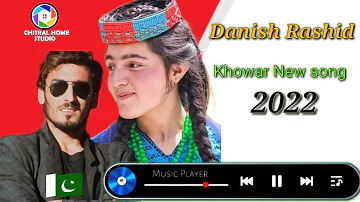 Danish Rashid || New khowar song 2022 || Ma hardio batin