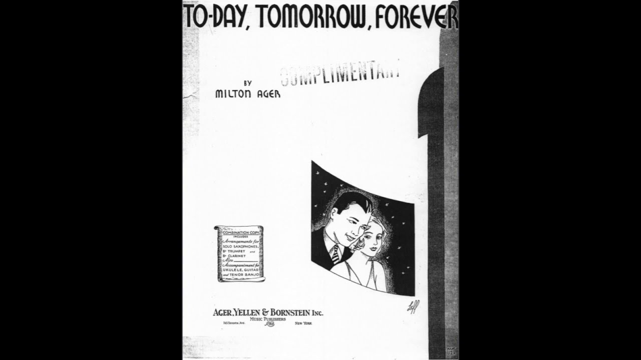 Today, Tomorrow, Forever (1931) - YouTube