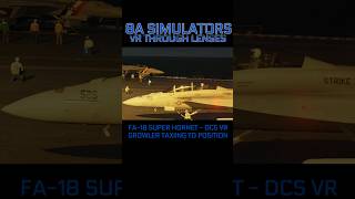 FA-18G SUPER HORNET - DCS VR