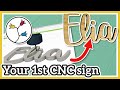 Wood Sign Making – First Steps: Fusion 360 + CNC machine