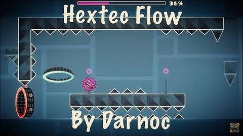 Geometry Dash | Hextec Flow (easy demon) by Darnoc