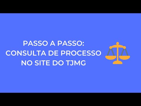 [PASSO A PASSO] COMO CONSULTAR SEU PROCESSO NO SITE DO TJMG l É Seu Direito!