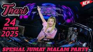 Download Lagu SPESIAL JUMAT MALAM PARTY GACOR WITH DJ THARI 24 OKTOBER 2025 MP CLUB SONG VIIP MP3 Download Lagu SPESIAL JUMAT MALAM PARTY GACOR WITH DJ THARI 24 OKTOBER 2025 MP CLUB SONG VIIP MP3