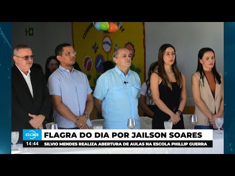 Flagra: Silvio Mendes realiza abertura de aulas na Escola Phillip Guerra 28 05 2025