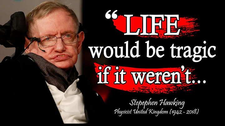 Ep8 Stephen Hawking - Last Inspiring Message To Humanity Before He Passed Away