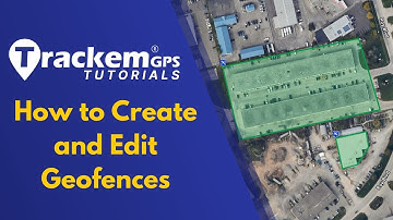 Trackem GPS Tutorial: Creating & Managing Geofences
