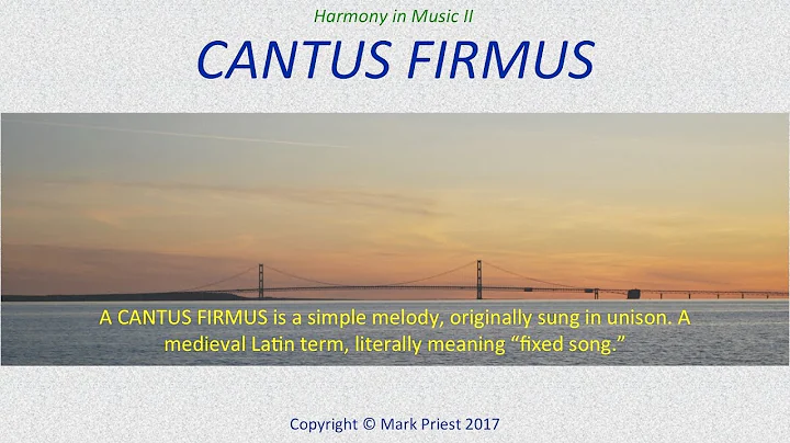 Cantus Firmus, and The Game of Counterpoint