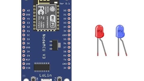 Blink two LEDs by ESP8266 NodeMCU board