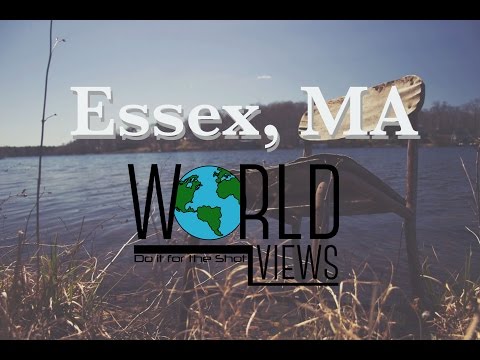 Essex, MA. - World Travel Ep. 1