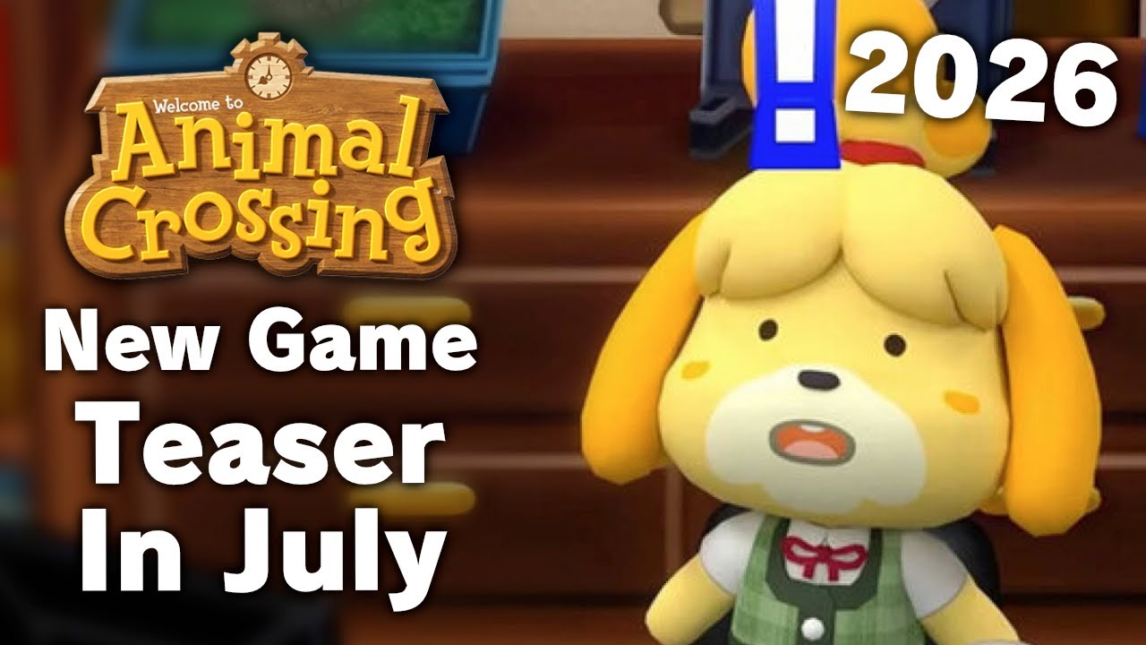 Animal Crossing 2026 Teaser In July? New Leaks!