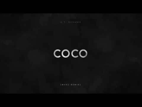O.T. Genasis (+) CoCo (MAKJ Remix)