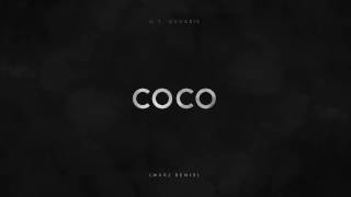 CoCo (MAKJ Remix) - O.T. Genasis () | DJ MAKJ Resimi