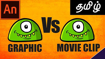 MovieClip Vs Graphic Symbol | Animate CC Tutorial In Tamil | Adobe Animate CC | Adobe Flash
