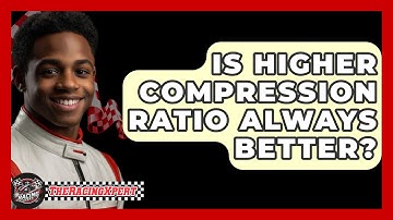 Is Higher Compression Ratio Always Better? - The Racing Xpert