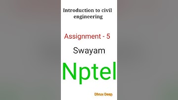 Introduction to civil engineering| Assignment 5 | Nptel