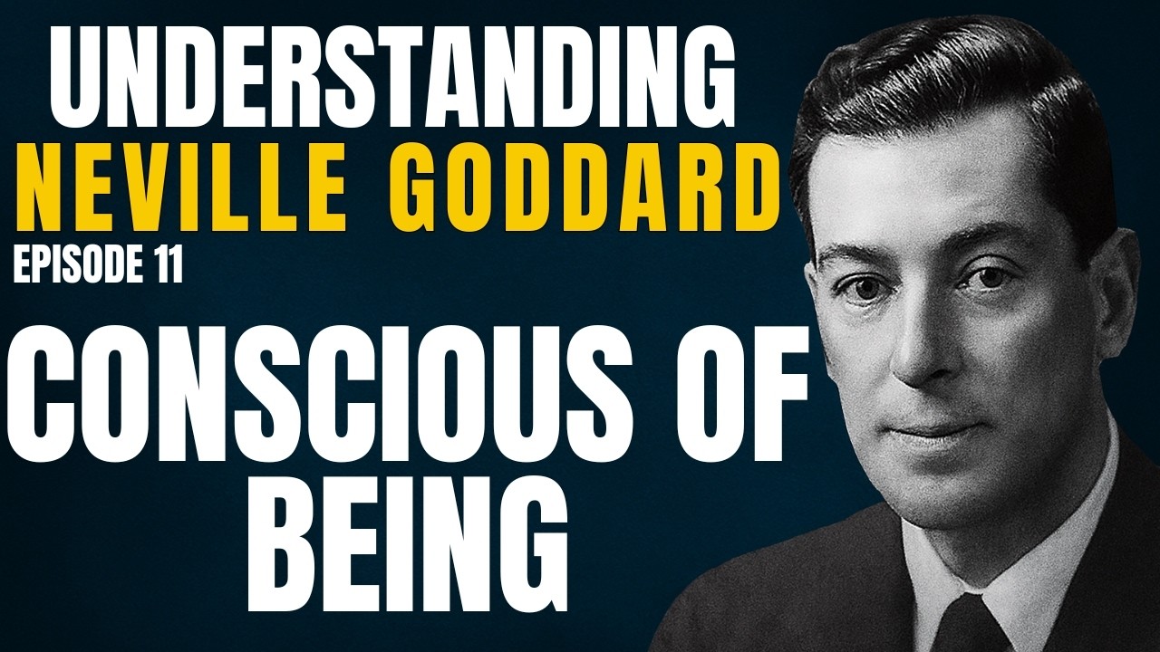 What Neville Goddard Actually Meant by "Conscious of Being"