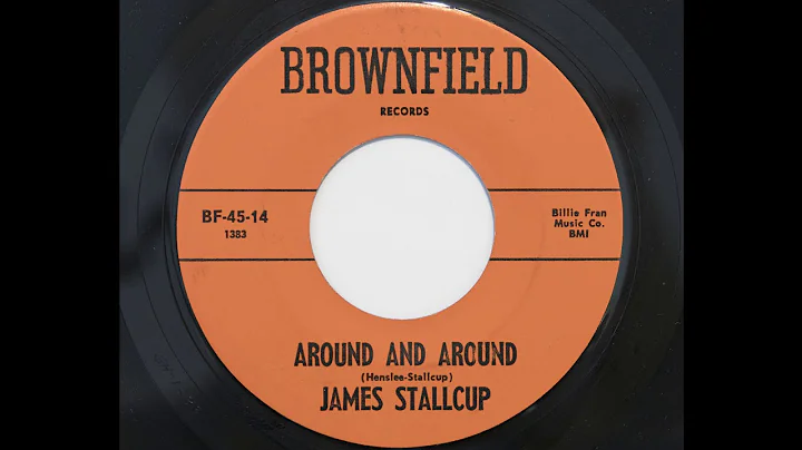 James Stallcup - Around And Around (Brownfield 14)