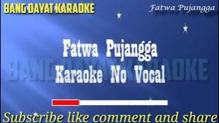Fatwa pujangga Melayu karaoke no vokal