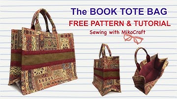 The Book Tote Bag Tutorial - DIY DIOR Inspired Tote Bag - Free Pattern - Bag Making with Miko Craft