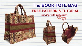 The Book Tote Bag Tutorial - DIY DIOR Inspired Tote Bag - Free Pattern - Bag Making with Miko Craft