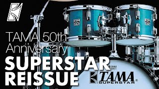 TAMA 50th Anniversary Limited Edition Superstar Reissue