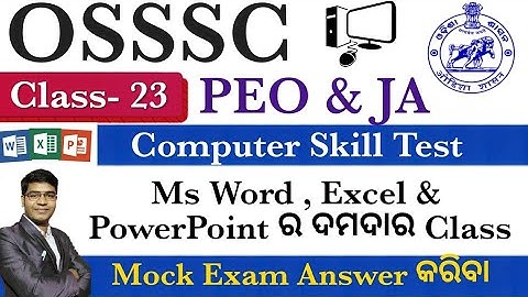 Class-23 I Ms- Word, Excel  & PowerPoint Solution for OSSSC PEO & JA Skill Test Exam @PkStudyIQ
