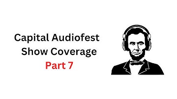 Part 7: Capital Audio Fest! Andrew Jones Interview and the new MofI Electronics Sourcepoint 10 spkr